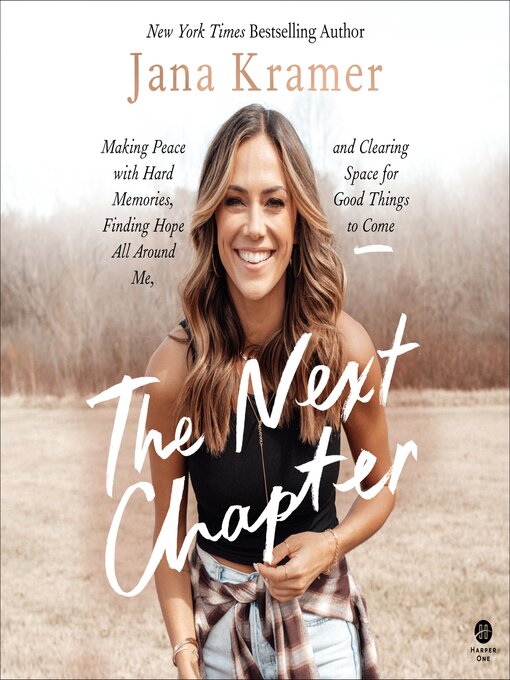 Title details for The Next Chapter by Jana Kramer - Available